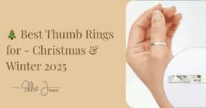 Best Thumb Rings for Women – Christmas & Winter 2025