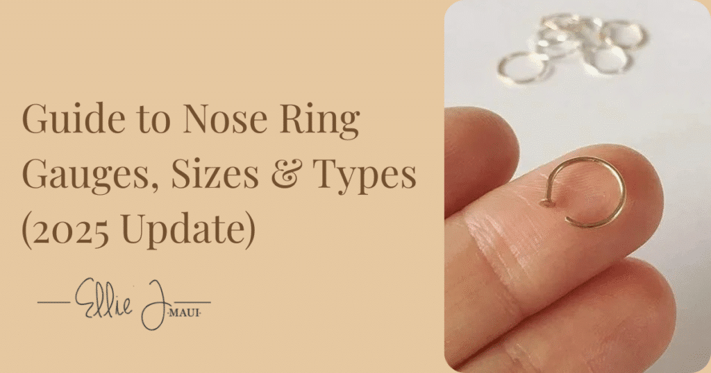 Complete Guide to Nose Ring Gauges, Sizes & Types (2025 Update)
