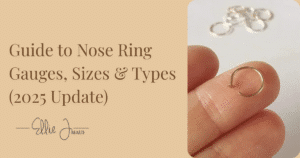 Complete Guide to Nose Ring Gauges, Sizes & Types (2025 Update)